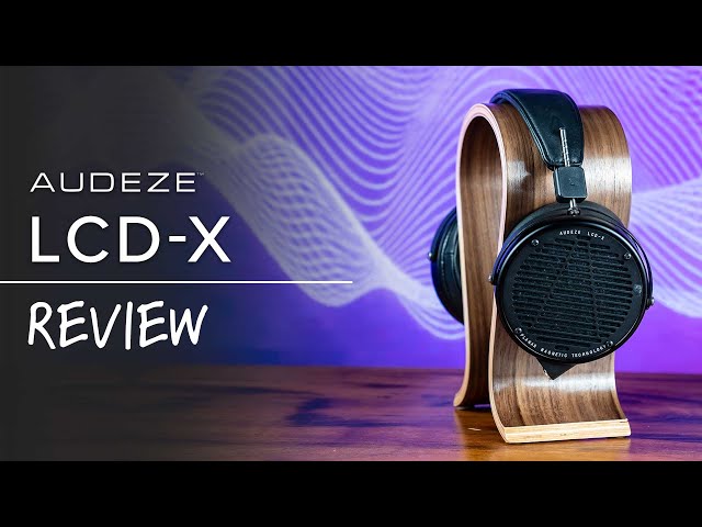Video of Audeze LCD-X