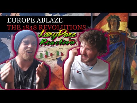HISTORY FANS REACT TO EUROPE ABLAZE: THE 1848 REVOLUTIONS -  THE CATALYST FOR WHAT'S TO COME!!