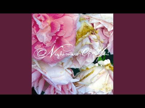 I Want to Be Buried in Your Backyard - Nightmare of You