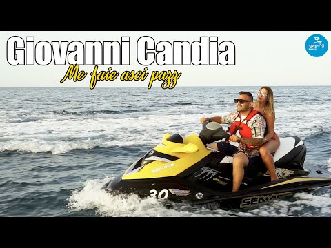 Giovanni Candia - Me faie asci pazz ( Ufficiale 2023 )