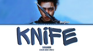 Download lagu Sunghoon - 'Knife' Lyrics (Color Coded Lyrics Han/Rom/Eng 가사) mp3