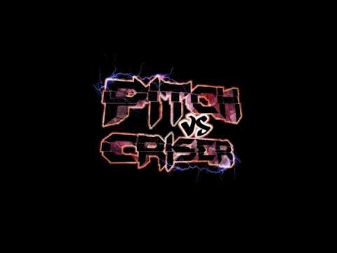 Pitch vs CRiS3R - Hot Freaky Bomb