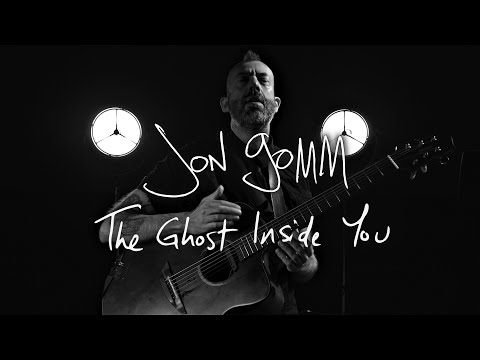 Jon Gomm - The Ghost Inside You