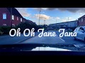 Oh Oh Jane Jana Longdrive