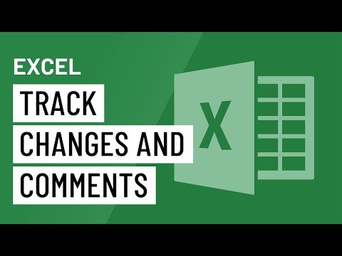 Excel 2016: Track Changes and Comments
