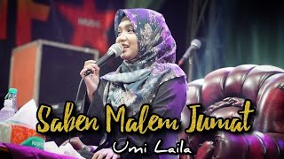Download lagu UMI LAILA - Saben Malem Jumat ll  Music Sholawat mp3