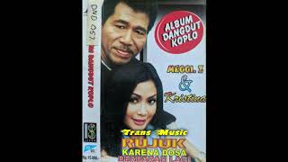 Download lagu Rujuk Vocal Meggi Z & Kristina mp3 Download lagu Rujuk Vocal Meggi Z & Kristina mp3