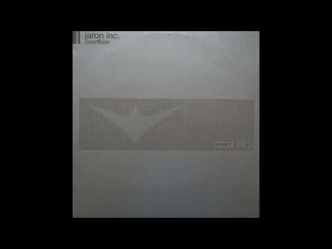 Jaron Inc. - Overflow (Original Mix) (2003)