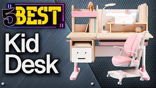 ✅ TOP 5 Best Desks For Kids  : Today’s Top Picks