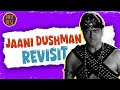 Jaani Dushman The Revisit RE UPLOAD