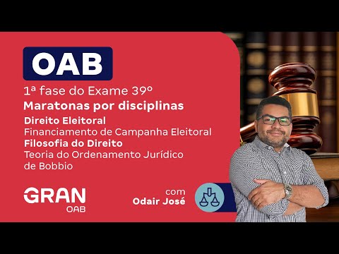 1ª fase do 39º Exame OAB - Maratonas por disciplina | Filosofia do Direito e Direito Eleitoral