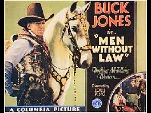 Buck Jones - Men Without Law (1930)