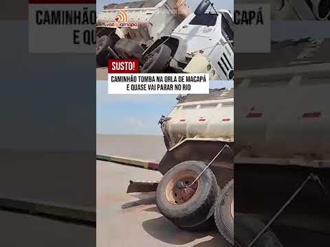 Susto!: Caminhão tomba na orla de Macapá e quase vai parar no rio