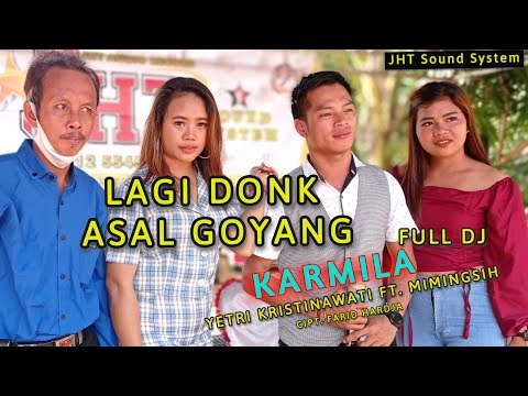 KARMILA - YETRI KRISTINAWATI FT. MIMINGSIH - FULL DJ - LIVE DESA PARIT - JHT Sound System