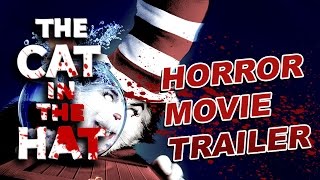 CAT IN THE HAT BUT IT'S A HORROR MOVIE