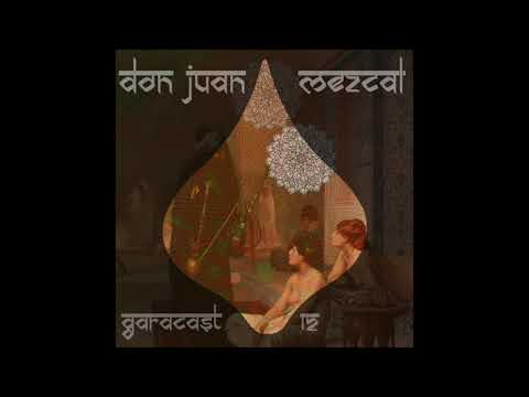 Garacast 12 by Don Juan Mezcal