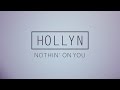 Nothin' On You