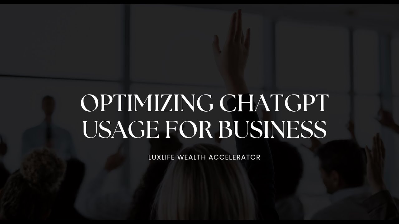Optimizing ChatGPT Usage for Business