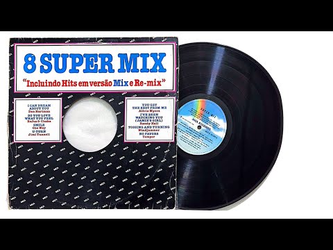 8 Super Mix - ℗ 1984 - Baú 🎶