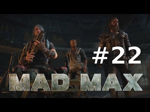 Lets Play MAD MAX German Deutsch PC Part 22 – Die Unterwelt | HD+ Gameplay