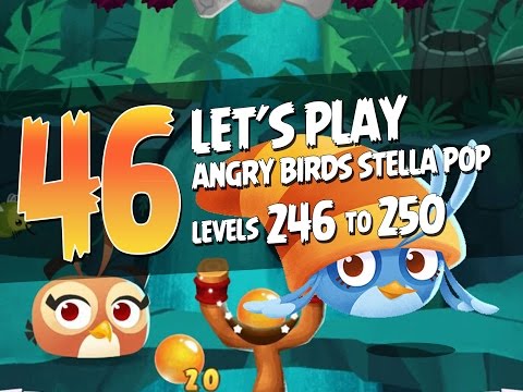 Let's Play Angry Birds Stella Pop - Part 46 - Levels 246 to 250 - Secret Lagoon