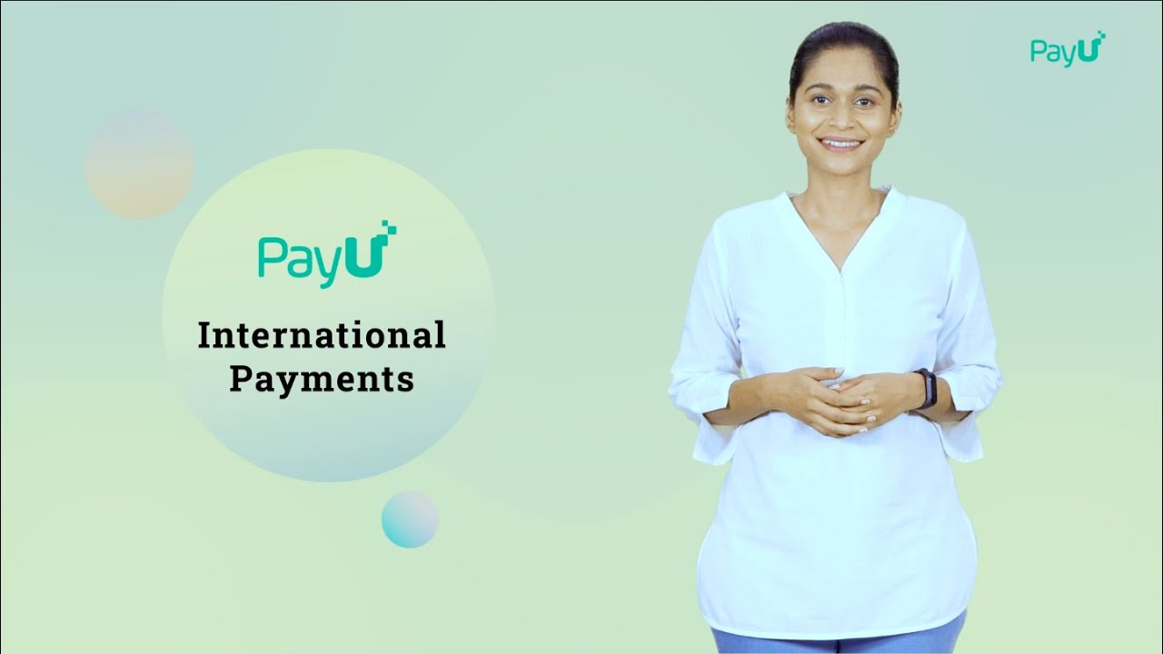 PayU International Payments - Receive Payments From Across The Globe