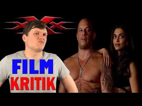 xXx 3: DIE RÜCKKEHR DES XANDER CAGE | Kritik Review | Deutsch German | 2017 | HD