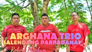 Download lagu ARGHANA TRIO || SALENDANG PARPADANAN || LAGU BATAK  MUSIK VIDEO mp3