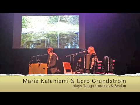 Maria Kalaniemi & Eero Grundström plays Tango Trousers & Svalan au Senghor !