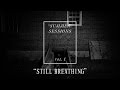 VERIDIA // "Still Breathing" [Summer Sessions pt. 5 ...