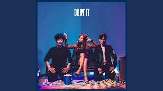 Doin' It (싫대) (feat.Bumkey (범키)