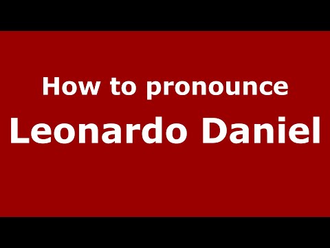 How do you say Leonardo Daniel in Mexico (Mexican Spanish)? - PronounceNames.com