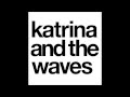 I Really Taught Me to Watusi - Katrina and the Waves