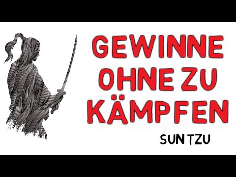 Sun Tzu: The Art of War - Winning Without Fighting - Negotiation Techniques and Strategies