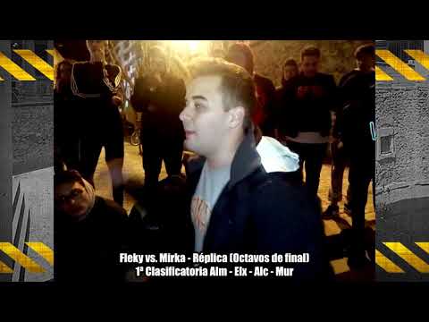 Fleky vs. Mirka (Octavos) - 1ª Clasificatoria ALM-ELX-ALC-MUR