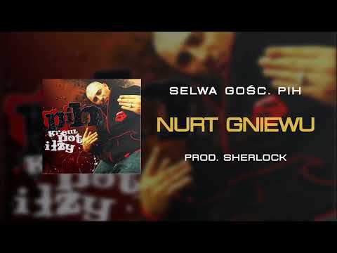 07. Selwa ft. Pih - Nurt Gniewu (prod. Sherlock) REMASTER / Krew, Pot i Łzy CD2