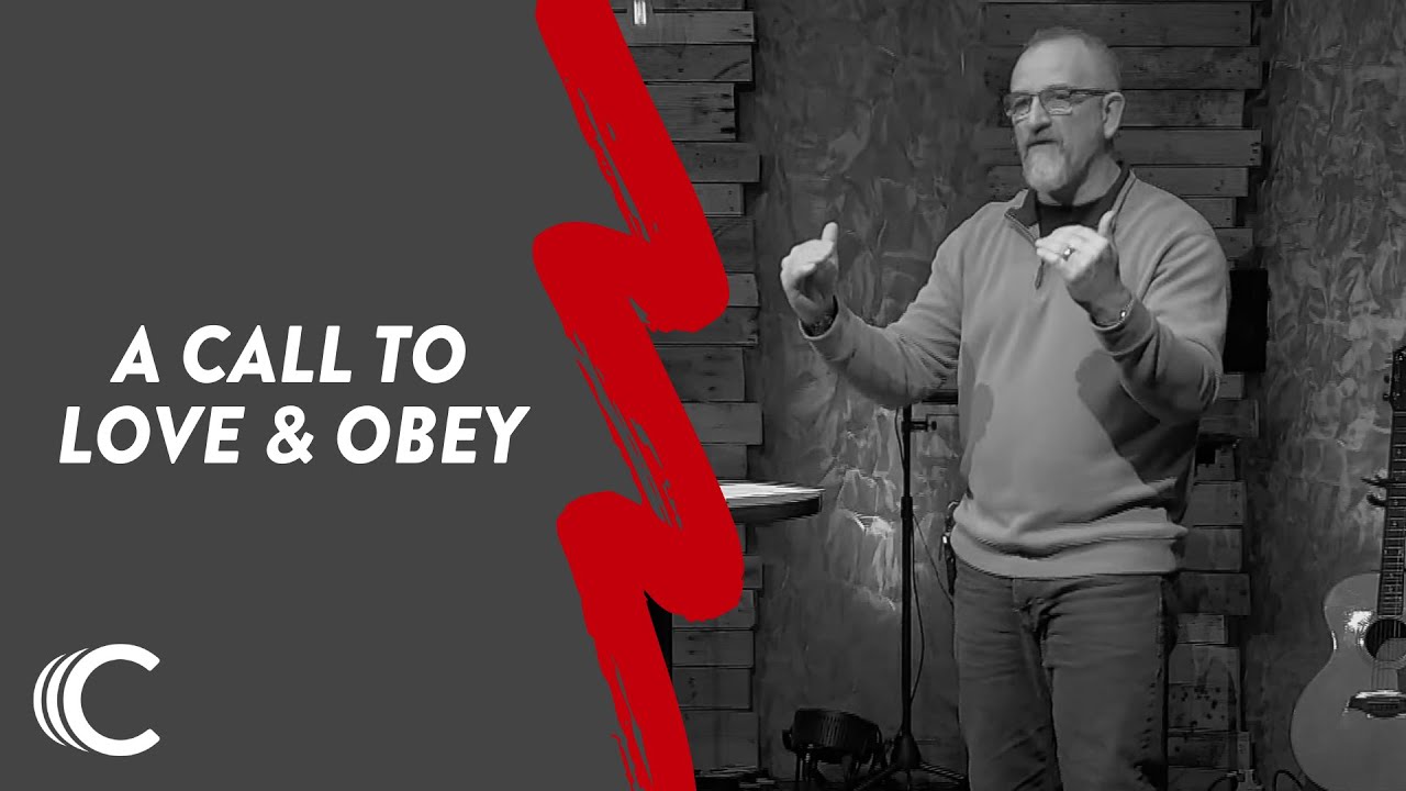 A Call to Love & Obey