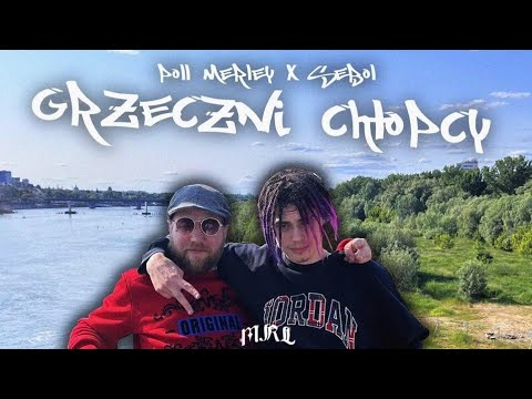 SEBOL x POLL MERLEY - GRZECZNI CHŁOPCY (prod. cvnvas x koydra) OFFICIAL VIDEO