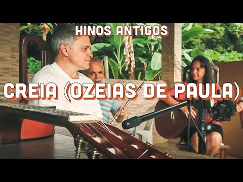 Creia - Ozéias de Paula