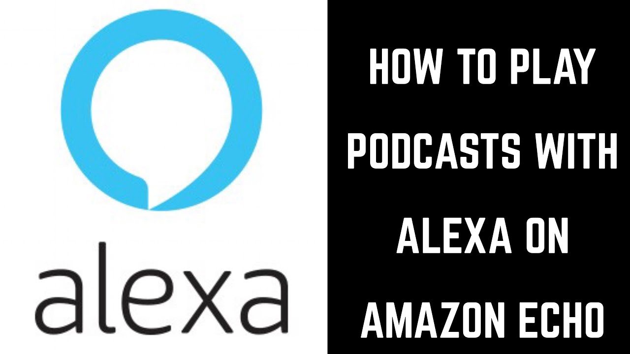 Can you listen to podcasts on Alexa Echo?