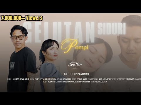 POMPI - Gelutan Siduri ( Official Music Video )