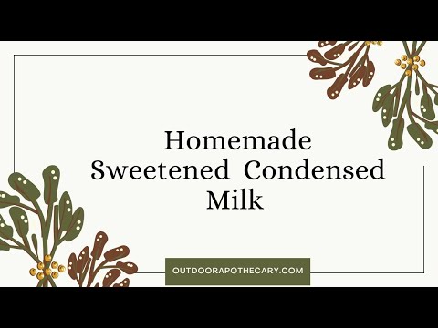 How to Make Homemade Sweetened Condensed Milk