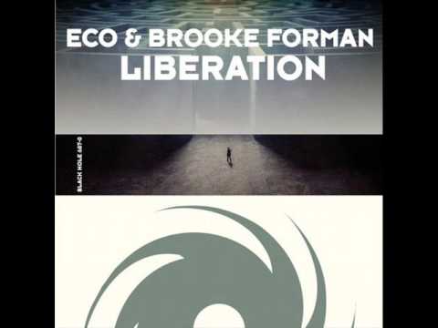 Клип Eco & Brooke Forman - Liberation (Original Mix)