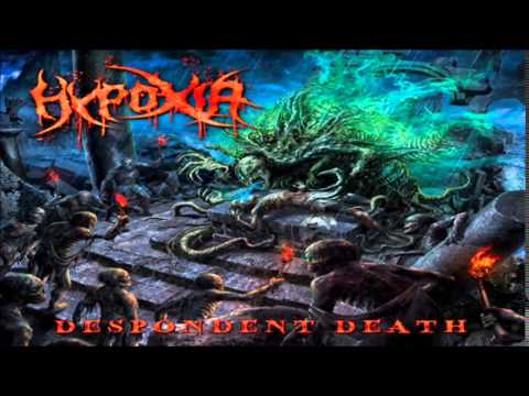 HYPOXIA - Despondent Death 2015