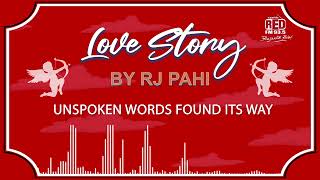 Download lagu UNSPOKEN WORDS FOUND ITS WAY | REDFM LOVE STORY BY RJ PAHI | mp3 Download lagu UNSPOKEN WORDS FOUND ITS WAY | REDFM LOVE STORY BY RJ PAHI | mp3
