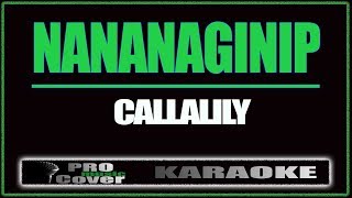 Nananaginip -CALLALILY (KARAOKE)