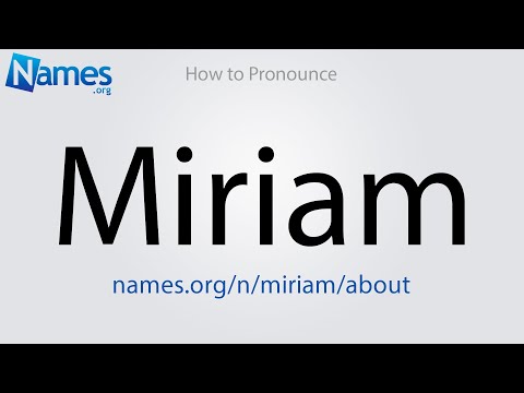 How to Pronounce Miriam