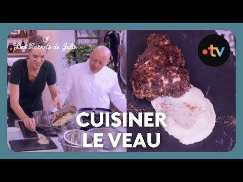 Cuisiner le veau - Les Carnets de Julie