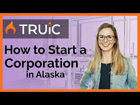 How to Start a Corporation in Alaska