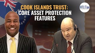 Cook Islands Trust: Core Asset Protection Features